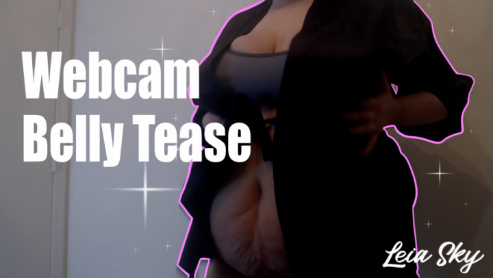 LeiaSky:Sultry BBW Webcam Belly Tease Jiggly Fat Cyber Seduction