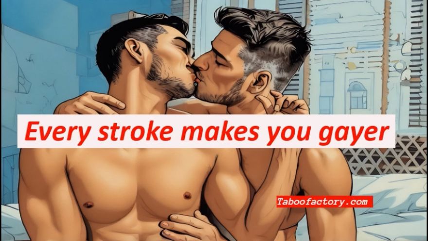 Taboo factory:Every stroke makes you gayer