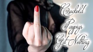 [407.94 MB] - Cuckold Paypigs Get Nothing - SpoiltPrincessGrace
