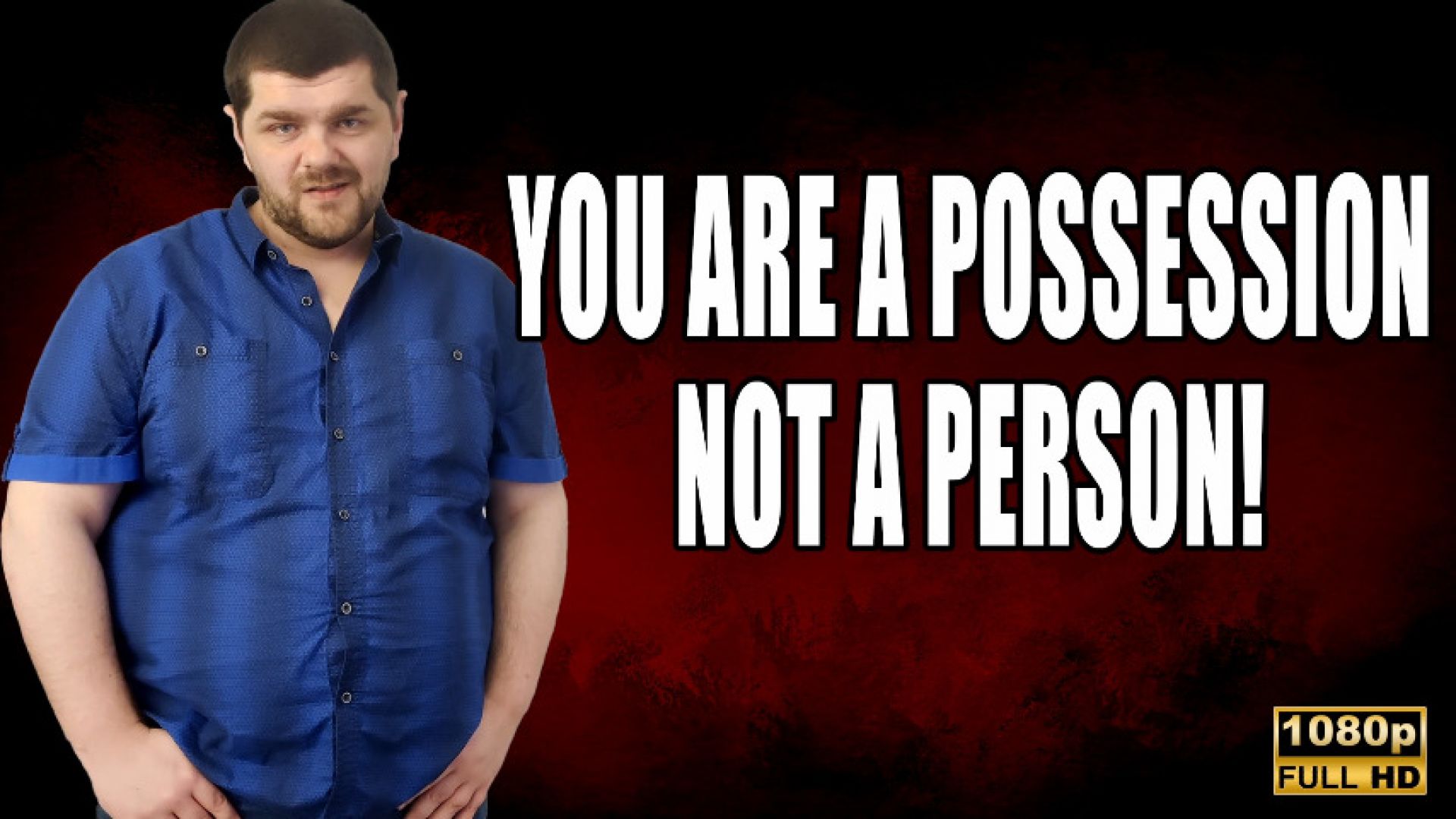KingMarti:KingMarti: You Are A Possession Not A Person - Full HD