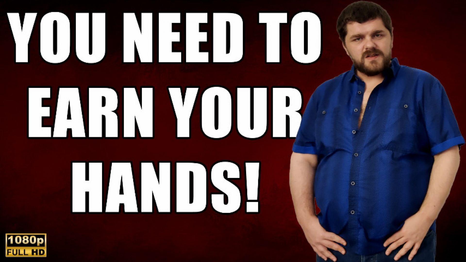 KingMarti:KingMarti: You Need To Earn Your Hand - JOI - Full HD 1080p