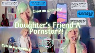 [1.18 GB] - Daughter's Friend a Pornstar - Enby Jupiter