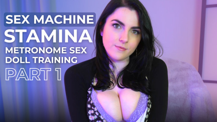 Goddess Ruby Rousson:Sex Machine Stamina - Metronome Sex Doll Training, Part 1