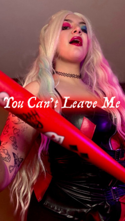 Goddess Of Chaos:You Cant Leave Me