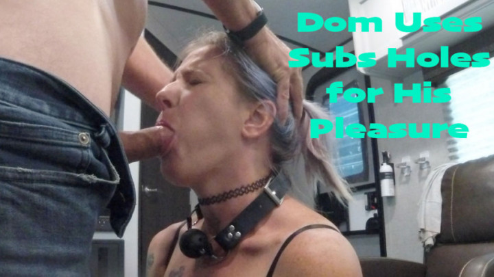Dom Daddy Submissive Slut Holes