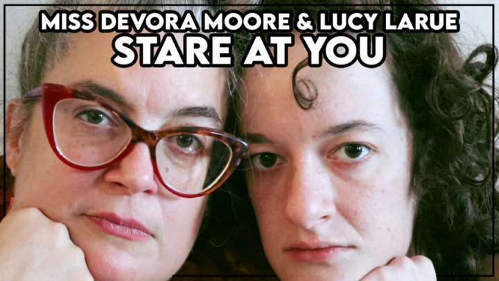 leaked Miss Devora Moore and Lucy LaRue Stare at You thumbnail