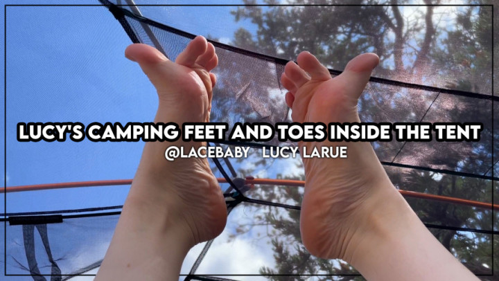 leaked Lucy's Camping Feet and Toes Inside the Tent thumbnail