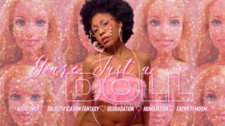 [141.39 MB] - You're Just A Doll - afrodisiaxx