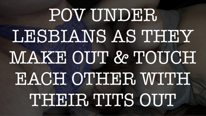 leaked POV: Lesbian Make Out & Tit Play thumbnail