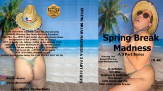 [3.98 GB] - Spring Break Madness A 3 Part Series VOD - Bootydevine