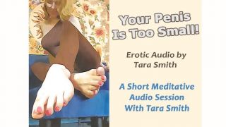 [44.02 MB] - Your Penis Is Too Small Erotic Audio - tarasmith