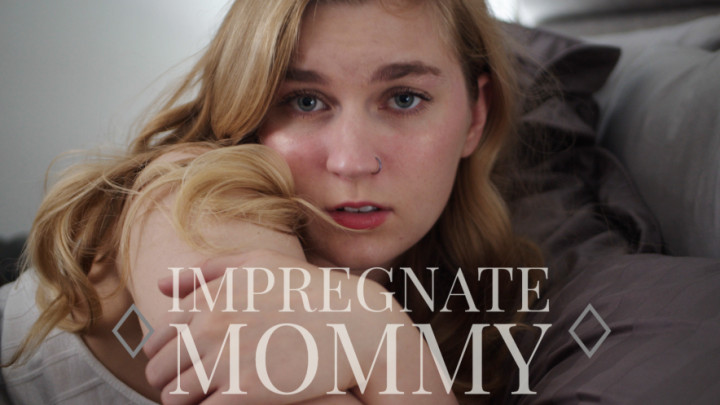 Impregnate Mommy