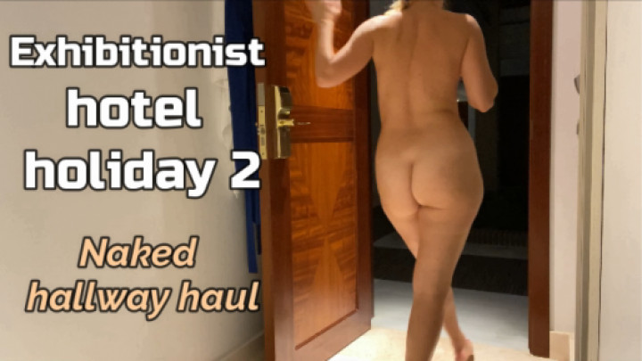 IviRoses - Exhibitionist hotel holiday 2: hallway - ManyVids