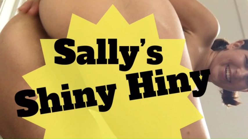 Super Shiny Hiney