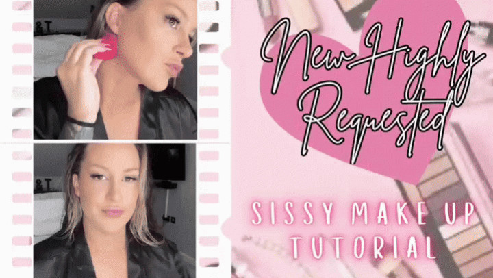 TheMeanQueen:SISSY MAKE UP TUTORIAL