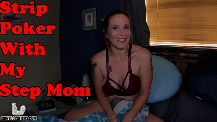 Mom And Son Strip Poker Porn - Shiny Cock Film - Strip Poker With My Step Mom - ManyVids