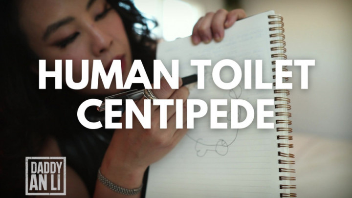 Mistress An Li:Human Toilet Centipede