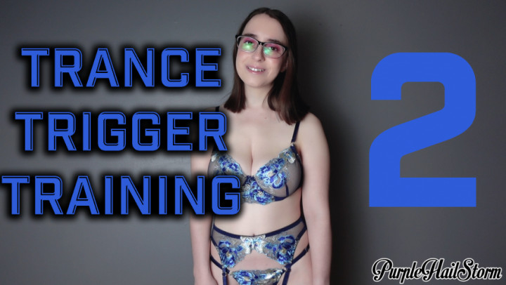 purplehailstorm:Relaxing Suggestion Trigger Training 2