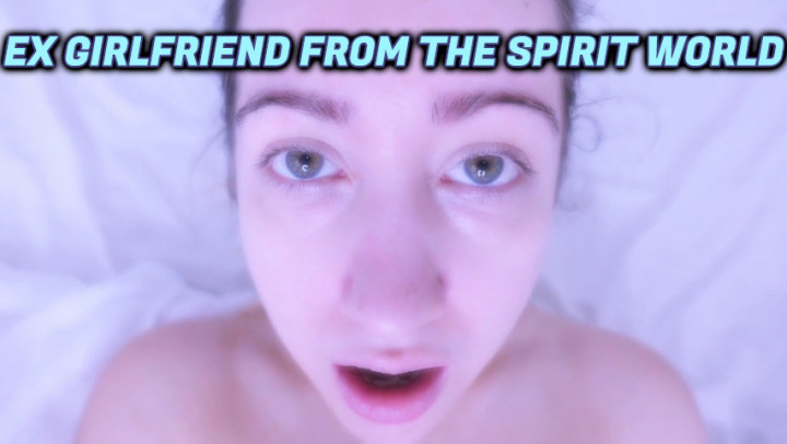 leaked Ex Girlfriend from the Spirit World video thumbnail