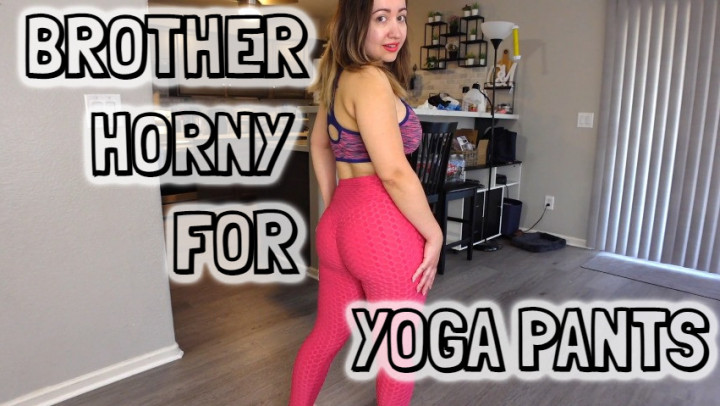 leaked Brother Horny For Yoga Pants thumbnail