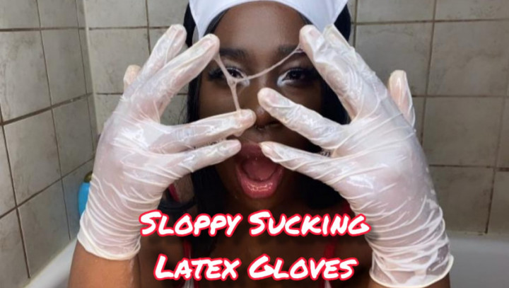 Sloppy Sucking Latex Gloves