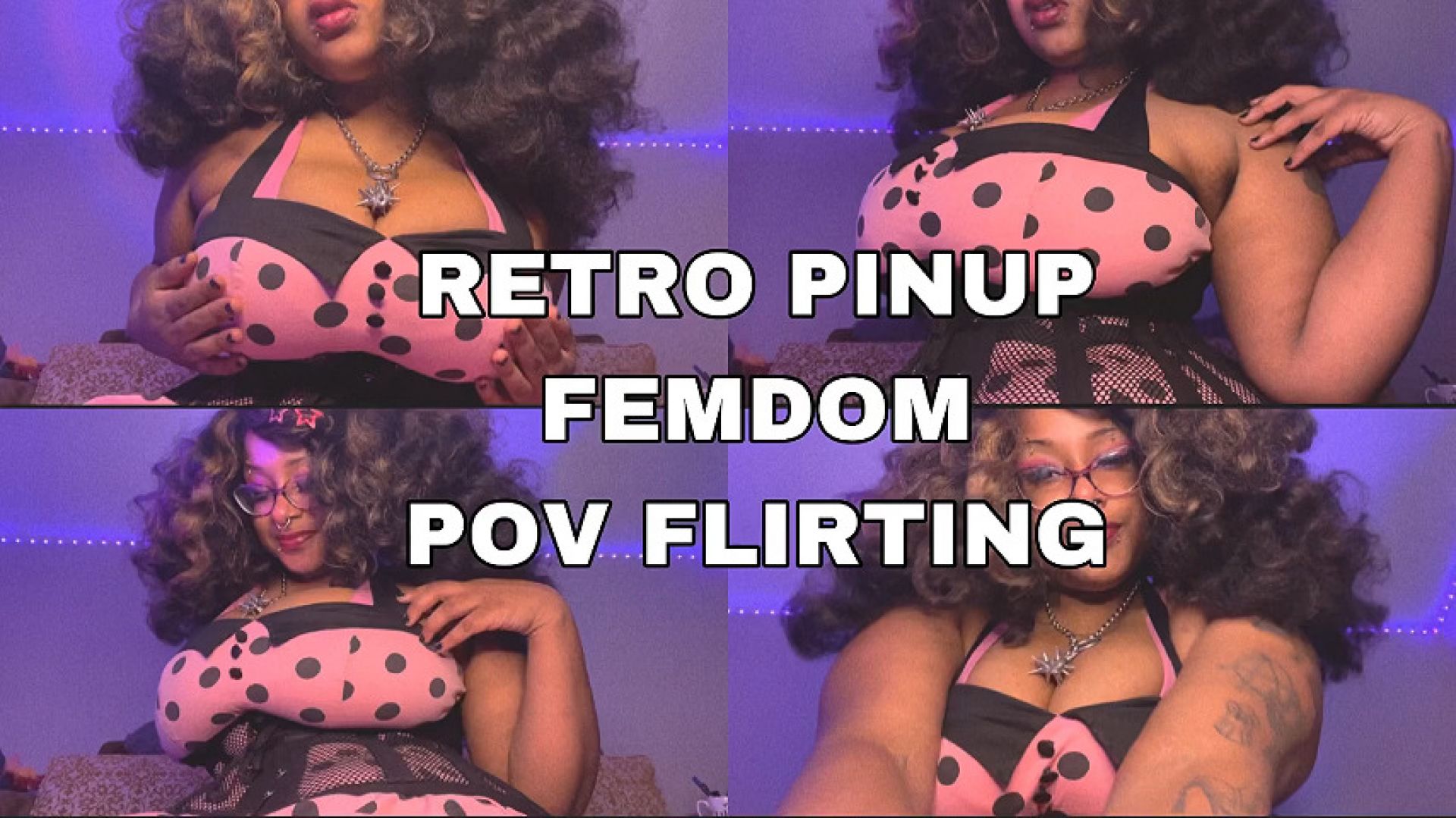 LilithIsFat:Retro Pinup Femdom POV Flirting