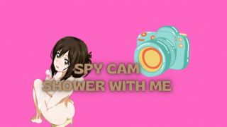 [722.91 MB] - Spy cam! Shower with me - princess_lynn