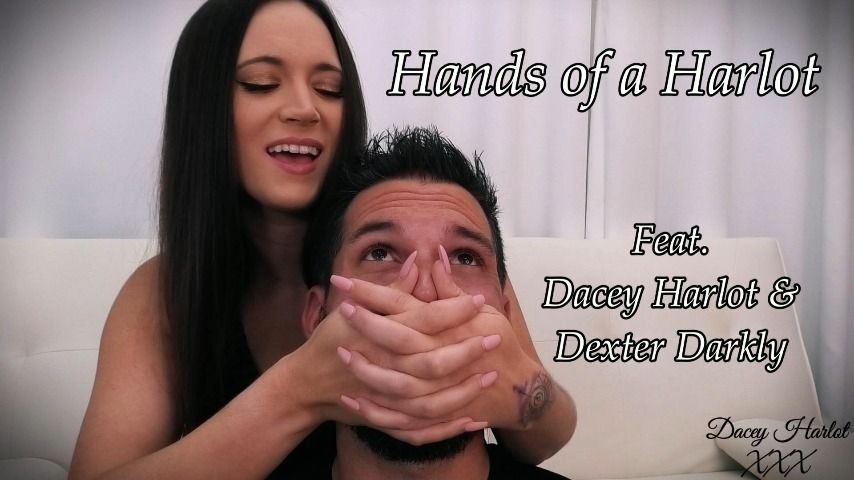 Hands Of A Harlot DaceyHarlotXXX
