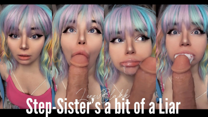 Lexxiblakk:Your Step-Sister's a bit of a Liar