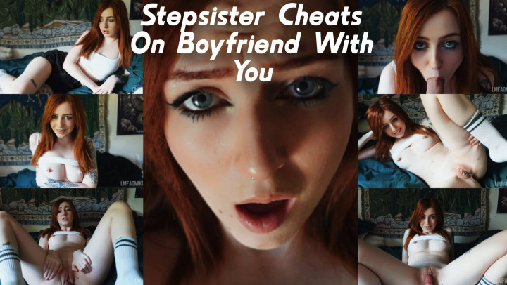 lmfaomiki:step-sister Cheats On Boyfriend With You