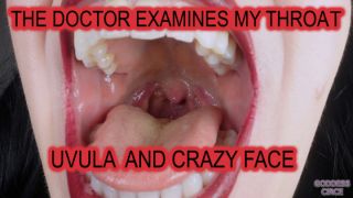 [1.15 GB] - THE DOCTOR EXAMINES MY THROAT - Goddess Circe