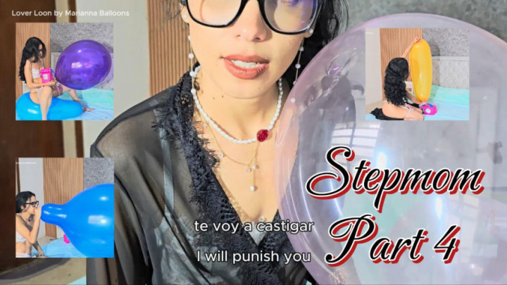 Marianna_Balloons:My sexy stepmother punishes me Part 4