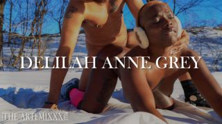 Delilah Anne Grey Fucked In Snow Outside Artnkayxxx