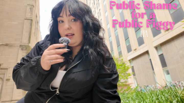 GoddessFreyaBBW:Public Shame for a Public Piggy *FFA