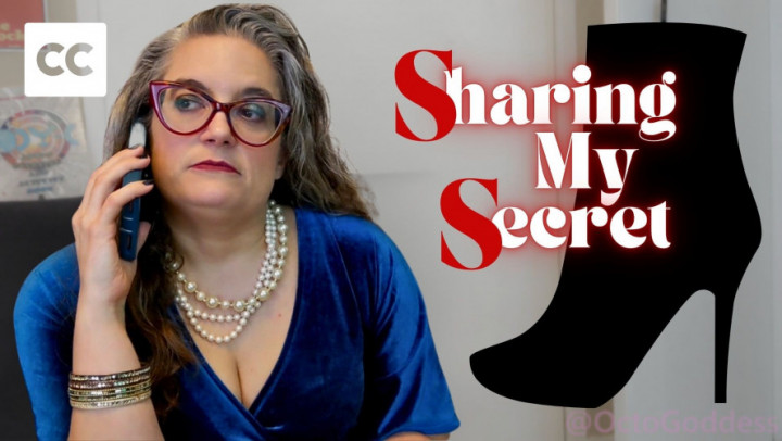 OctoGoddess:Sharing My Secret: Taboo MILF Foot and Shoe Domination with