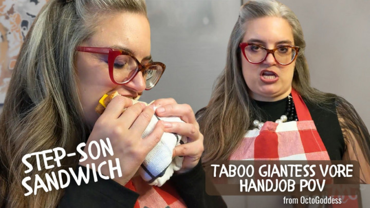 OctoGoddess:StepSon Sandwich Taboo Giantess Vore Handjob POV OctoGoddess