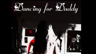 Dancing for daddy SalemCelesteRose