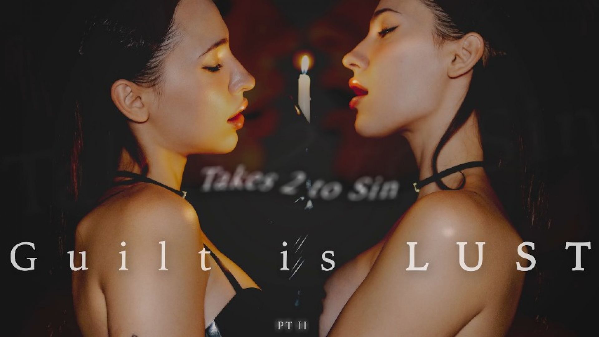 PrincessCin:Takes 2 to Sin II - Guilt is Lust