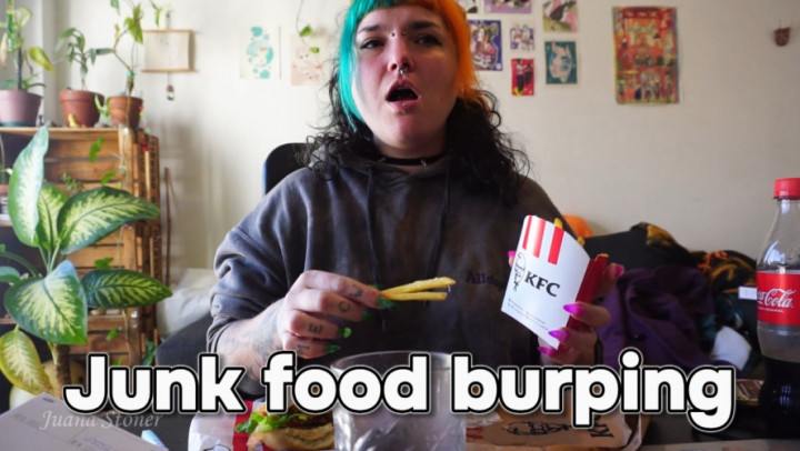 Juana Stone:Junk food burping