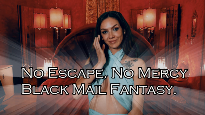 DestineSupreme:Blackmail fantasy NO ESCAPE NO MERCY