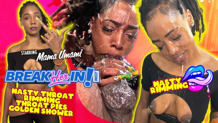 Break Her In:Black MILF Ultra Messy Throat Smash Pee Splash