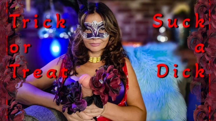 TRICK-or-TREAT SUCK-a-DICK DominaPaulina
