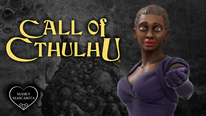 Masky Mascarita:Call of Cthulhu: El Ladron de Corazones Sesion 4 de 6
