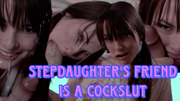 Miss Malorie Switch:Step-Daughter's Friend Is A COCKSLUT