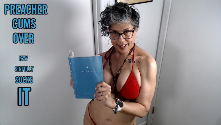 IzzyOnVideo:Preacher Cums Over Izzy Sinfully Sucks It