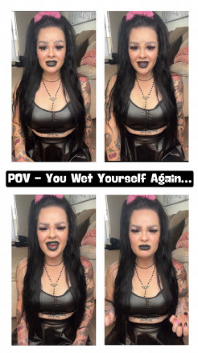 badgirlygirlxo:POV - You Wet Yourself Again