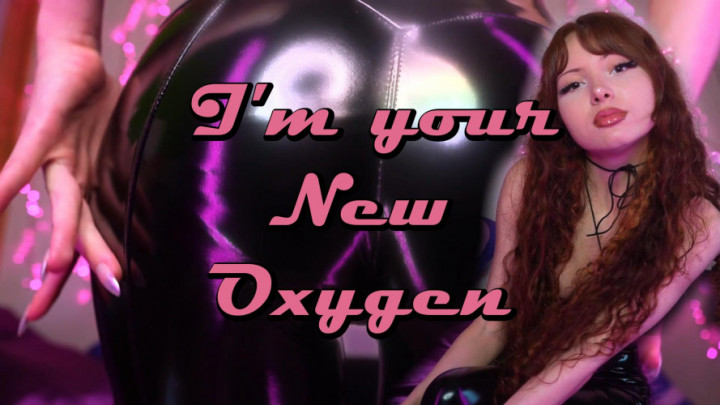 Empress Kamryn:I'm your New Oxygen