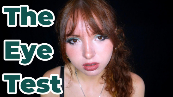 Empress Kamryn:The Eye Test