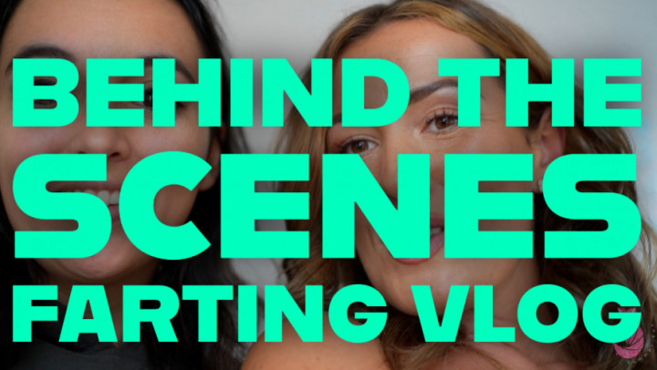 Summer Fox:Behind The Scenes Farting Vlog