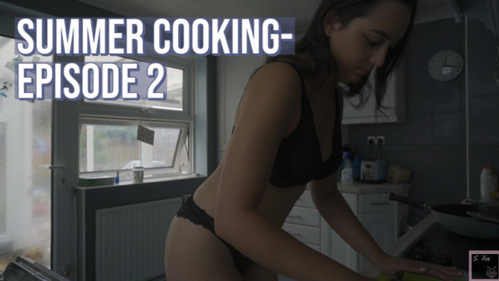 Summer Cooking - Episode 2